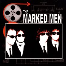 The Marked Men