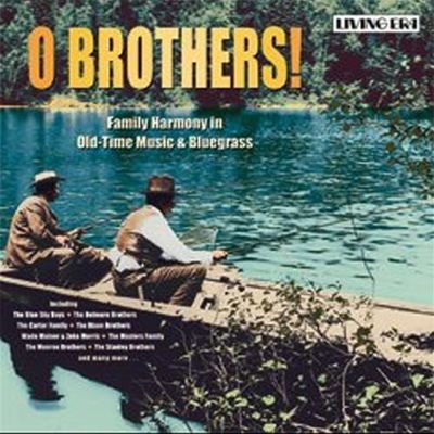 O Brothers!