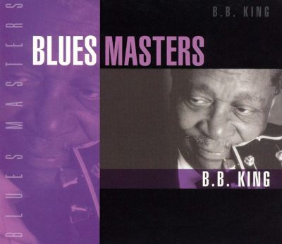 Blues Masters: B.B. King [Delta]