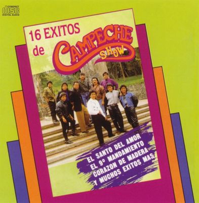 16 Exitos de Campeche Show
