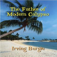 The Father of Modern Calypso