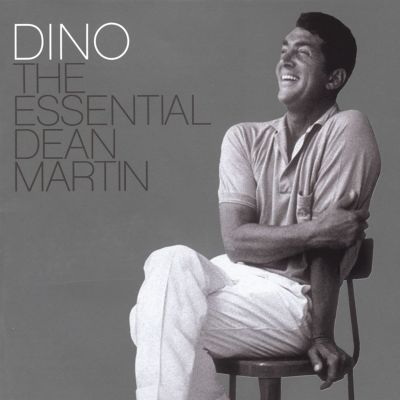 Dino: The Essential Dean Martin (Special Platinum Edition)