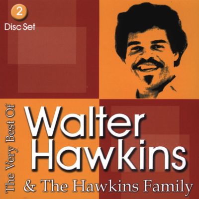The Very Best of Walter Hawkins and the Hawkins Family