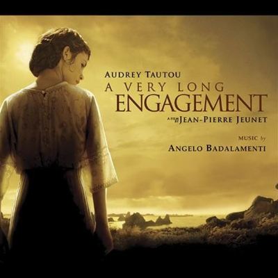 A Very Long Engagement [Original Motion Picture Soundtrack]