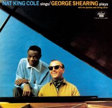 Nat King Cole Sings/George Shearing Plays