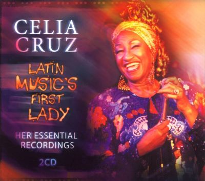 Latin Music's First Lady: Her Essential Recordings