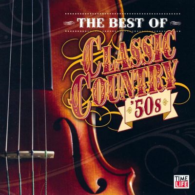 Best of Classic Country: '50s