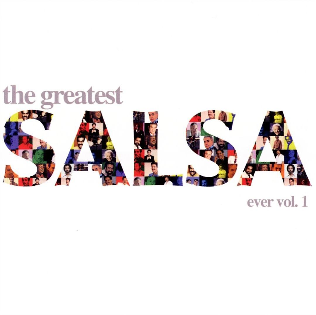 The Greatest Salsa Ever, Vol. 1 - Various Arti... | AllMusic