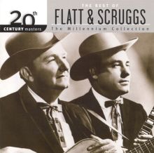 20th Century Masters - The Millennium Collection: The Best of Flat & Scruggs