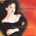 Caroline O'Connor: From Stage to Screen