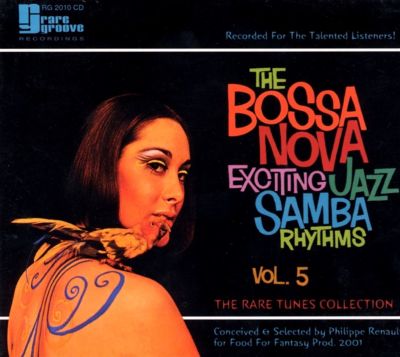 The Bossa Nova: Exciting Jazz Samba Rhythms, V | AllMusic