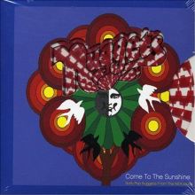 Album cover for Come to the Sunshine: Soft Pop Nuggets from the WEA Vaults
