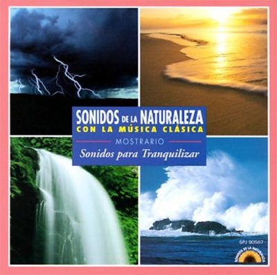 Los Sonidos de la Naturaleza con la Musica Clasica: Mu