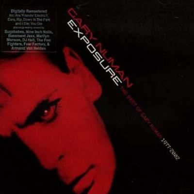 Exposure: The Best of Gary Numan 1977-2002