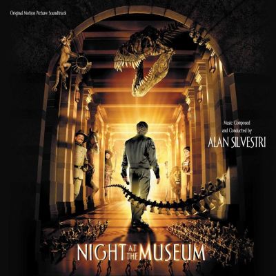Night at the Museum [Original Motion Picture Soundtrack]