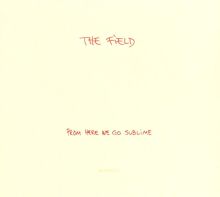 The Field — Biography, Discography, Albums & Expert Reviews | AllMusic