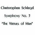Symphony #3 "The Virtues of Man"