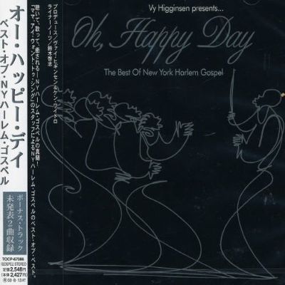 Oh Happpy Day the Best of the New York Harlem Gospel