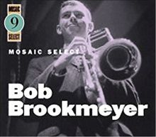 Mosaic Select: Bob Brookmeyer