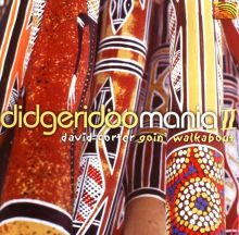 Didgeridoo Mania, Vol. 2: Goin' Walkabout