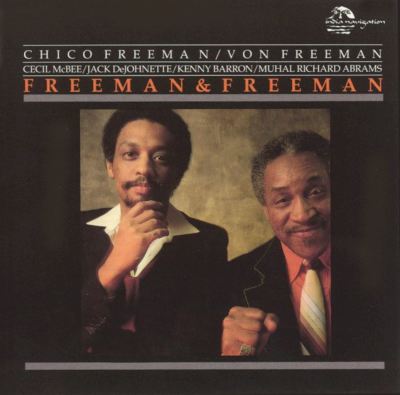 Chico Freeman, Von Freeman: F Tracks & Reviews | AllMusic