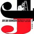J.J. Johnson: The Eminent Jay Tracks & Reviews | AllMusic