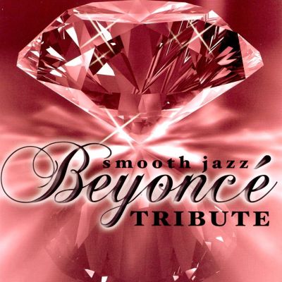 Smooth Jazz Tribute to Beyonce