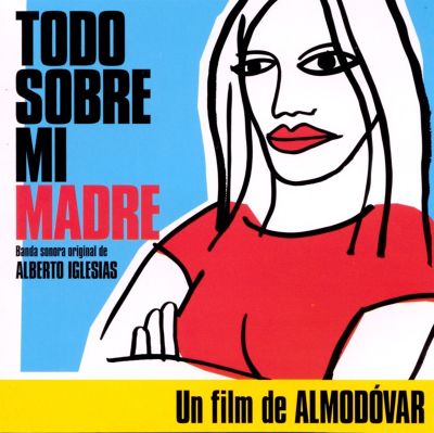 Todo Sobre Mi Madre [Original Soundtrack]
