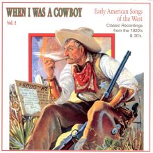 When I Was a Cowboy, Vol. 2