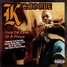 Thru Da Eyez of a Playa - K Smoove | Album | AllMusic