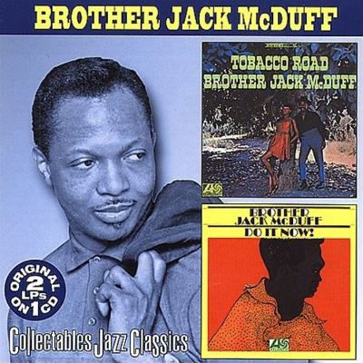 Tobacco Road/Do It Now!