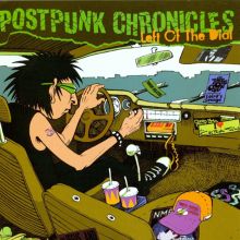 Postpunk Chronicles: Left of the Dial