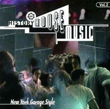 History of House Music, Vol. 2: New York Garage Style