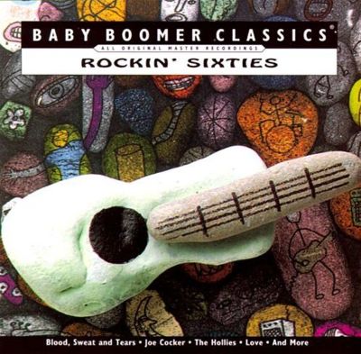 Baby Boomer Classics: Rockin' Sixties