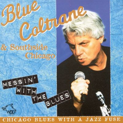 Messin' with the Blues