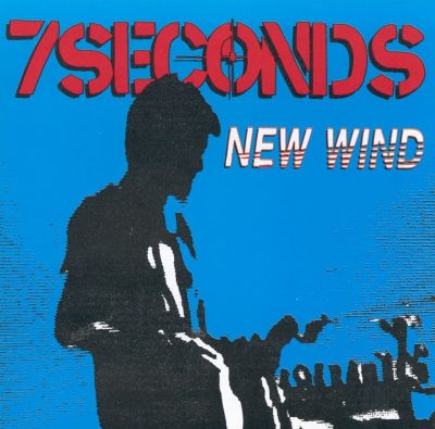 New Wind - 7 Seconds | Album | AllMusic