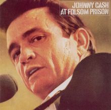 At Folsom Prison [1968]