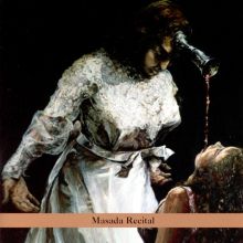 Masada Anniversary Edition, Vol. 4: Masada Recital