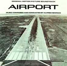 Airport [Original Motion Picture Soundtrack]