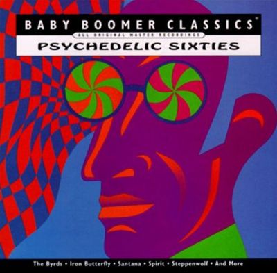 Baby Boomer Classics: Psychedelic Sixties