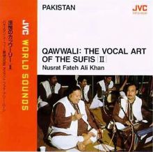 Pakistan: Vocal Art of the Sufis, Vol. 2 - Qawwali