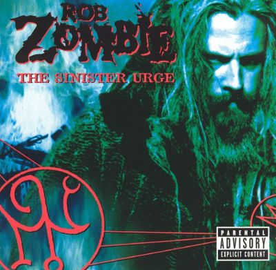 The Sinister Urge Rob Zombie Album AllMusic