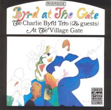 Charlie Byrd Trio — Biography, Discography, Albums &amp; Expert