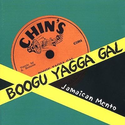 Boogu Yagga Gal: Jamaican Mento 1950s