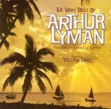 The Very Best of Arthur Lyman
