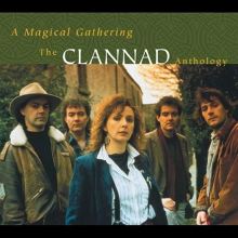 A Magical Gathering: The Clannad Anthology
