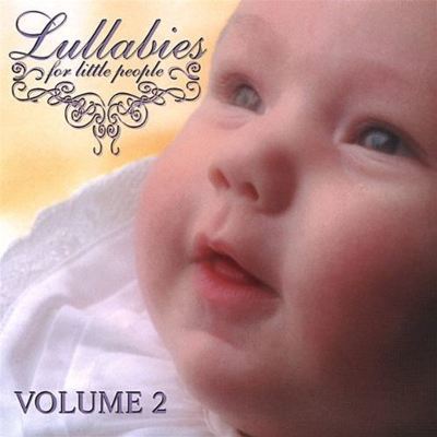 Lullabies for Little People, Vol. 2