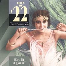 The Hits of '22: Do It Again!