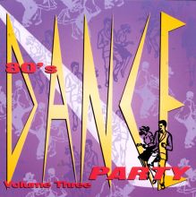 80's Dance Party, Vol. 3