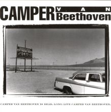 Camper Van Beethoven Is Dead: Long Live Camper Van Beethoven